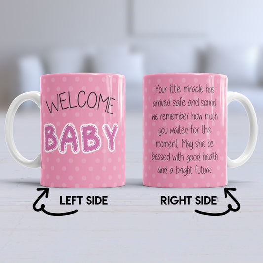 Welcom Baby Girl Mug