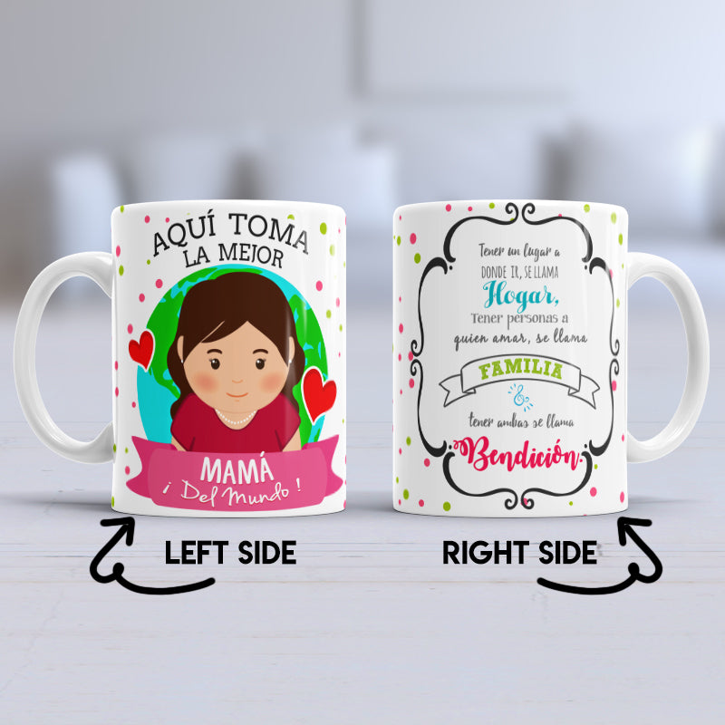 Taza Aqui toma La mejor Mama